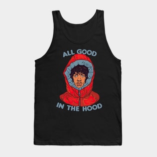 All Good In The Hood Tank Top